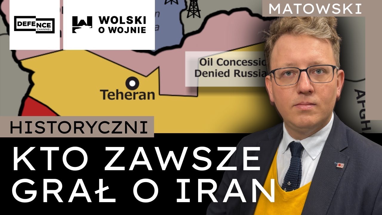 HISTORYCZNI #1 - KTO ZAWSZE GRAŁ O IRAN? Andrzej Matowski.