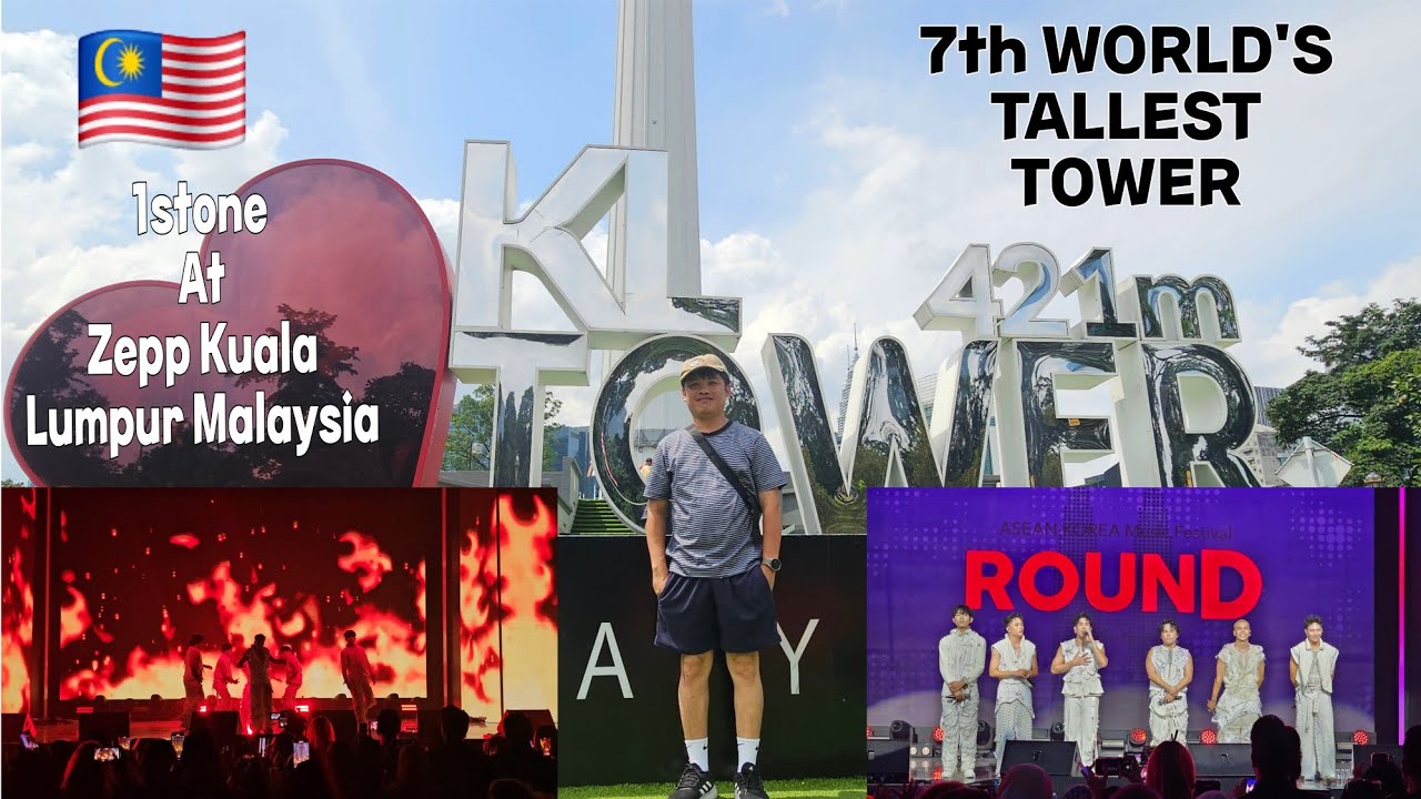  KL Tower And Zepp Kuala Lumpur Vlog | Watching Ppop Group 1stOne at  Round Festival 🇲🇾 