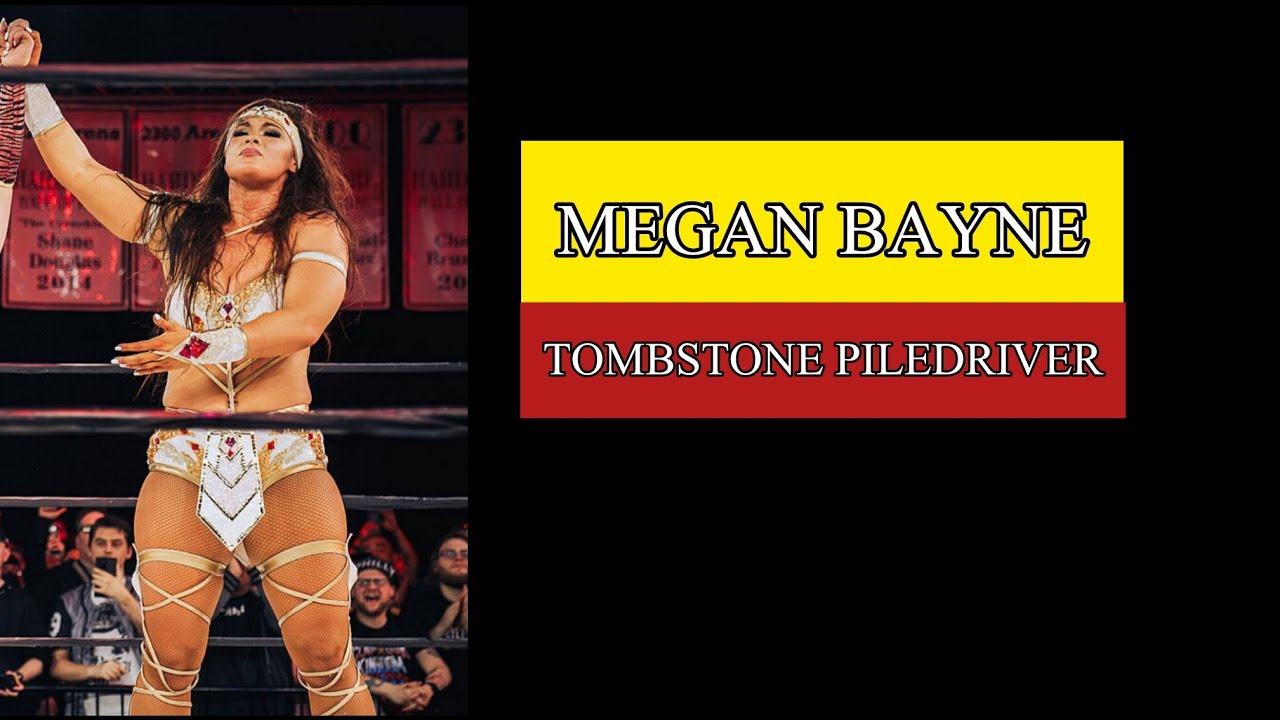 Megan Bayne (Megan Doheny) Tombstone PILEDRIVER Compilation 