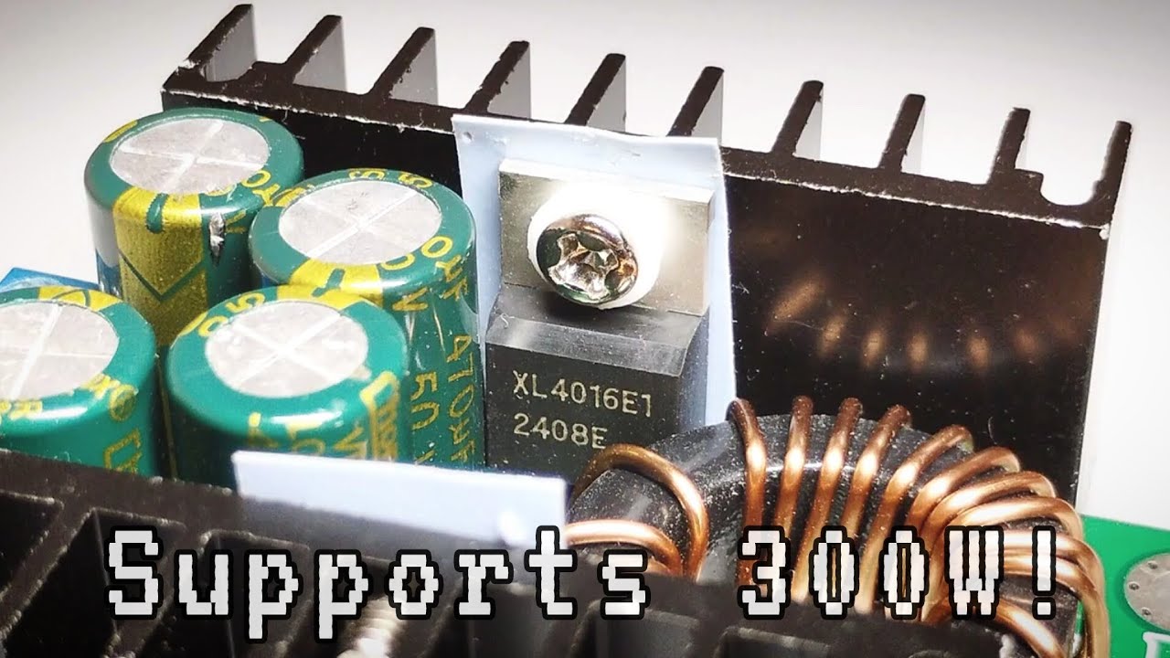 Review Of A 300W Buck Converter! | Buck converter review XL4016 | 