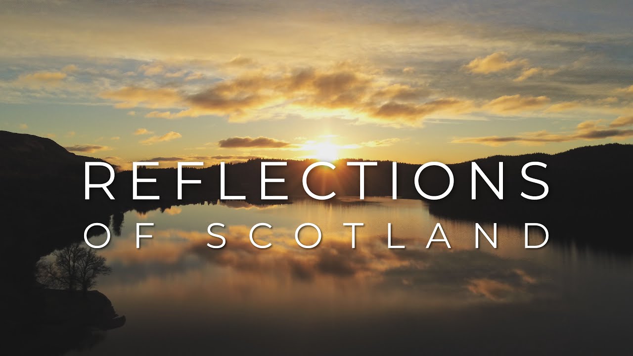 Reflections of Scotland