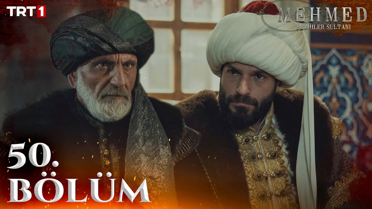 Mehmed: Fetihler Sultanı 50. B&ouml;l&uuml;m @trt1