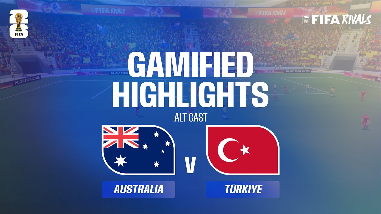 Alt Cast Highlights: Australia v T&uuml;rkiye | FIFA World Cup 2026