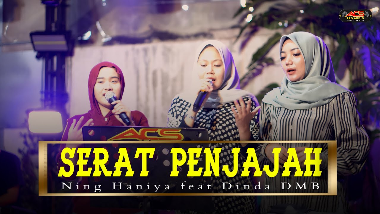 SERAT PENJAJAH • NING HANIYA FEAT DINDA DMB • OM ACS