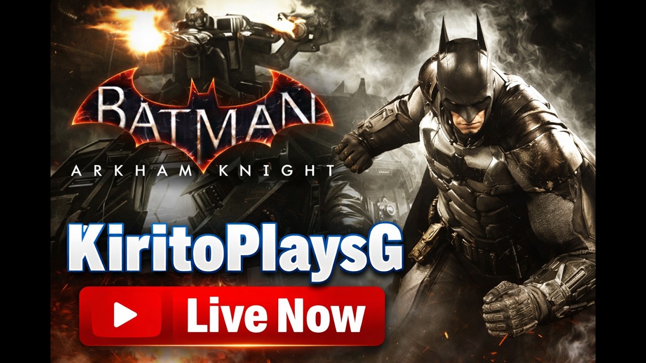 🔴Batman Arkham Knight - Part 2 -Live Steam