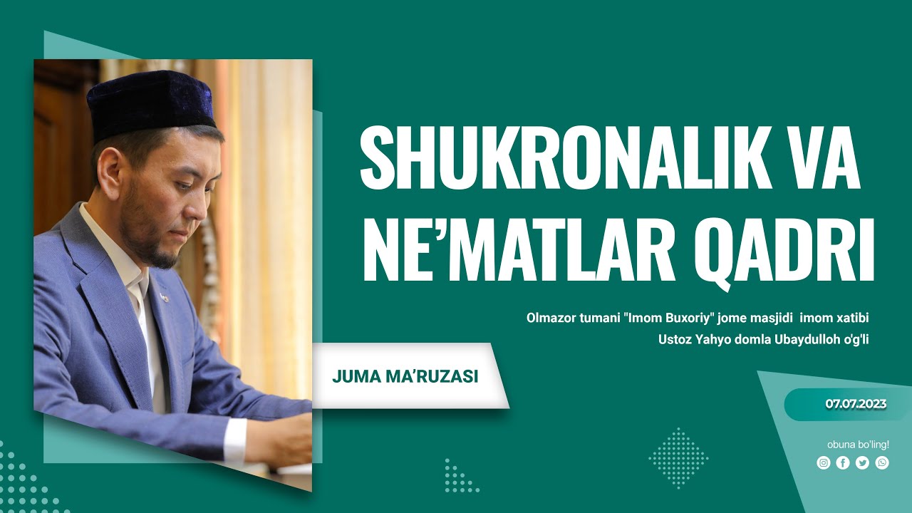 🔴Shukronalik va ne’matlar qadri || Ustoz Yahyo domla Ubaydulloh o'g'li