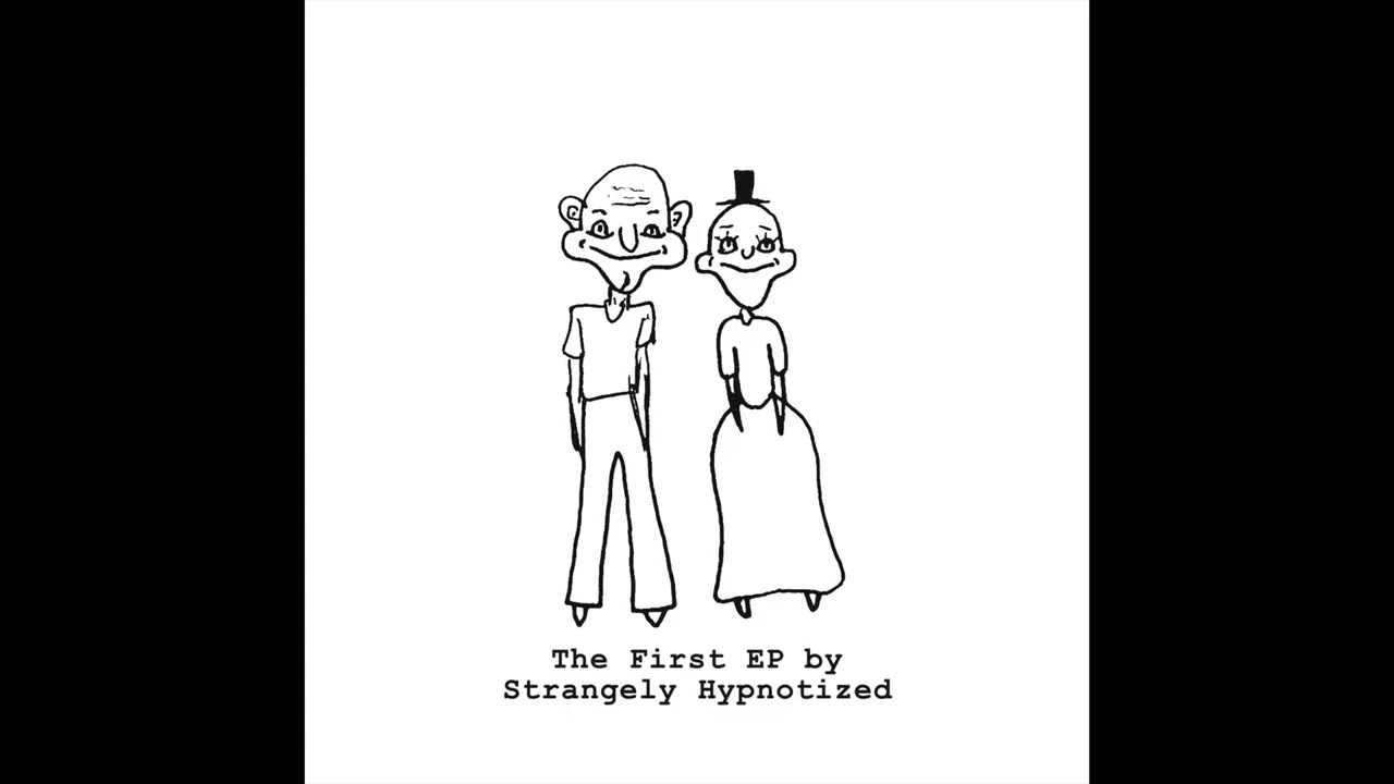 Strangely Hypnotized - The First EP by Strangely Hypnotized (2026)