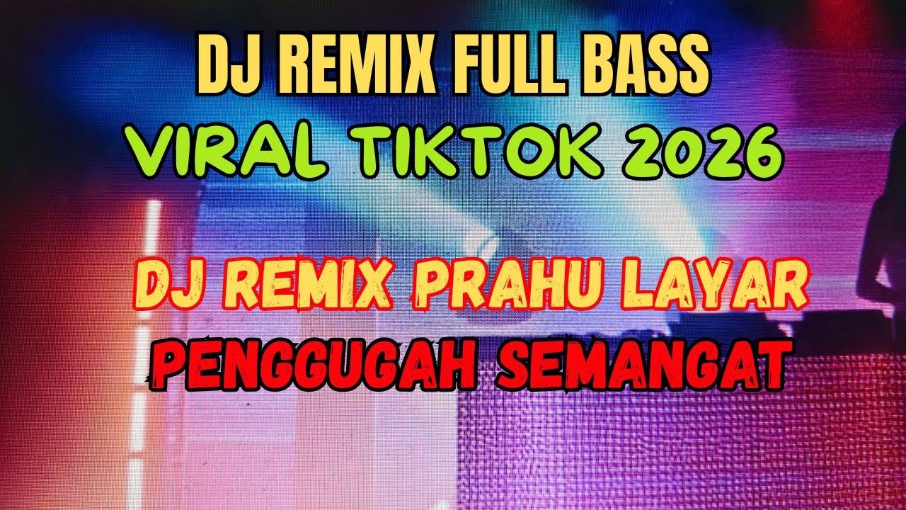 DJ PRAHU LAYAR, DJ Remix viral terbaru: Gelombang Beat yang Membawa Semangat & Kebebasan! ⛵🎶🔥