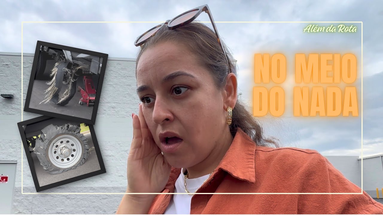 Nosso pneu EXPLODIU no meio do nada! | Além da Rota - ÚLTIMO EPISÓDIO!