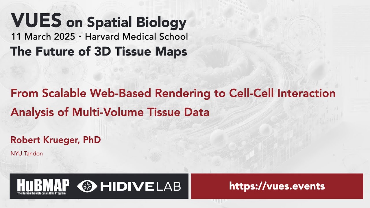VUES on Spatial Biology - March 2025, Robert Krueger, PhD
