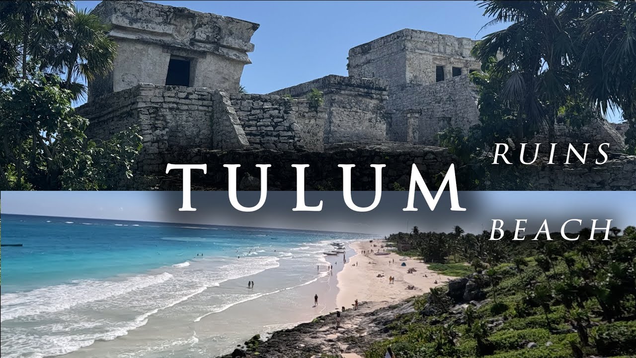 EXPLORING TULUM MAYAN RUINS and the BEAUTIFUL TULUM BEACH