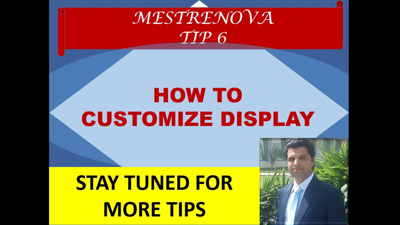 MestReNova Tutorial: Tip 6 | Display settings | Customize display | NMR software | Chemwonders