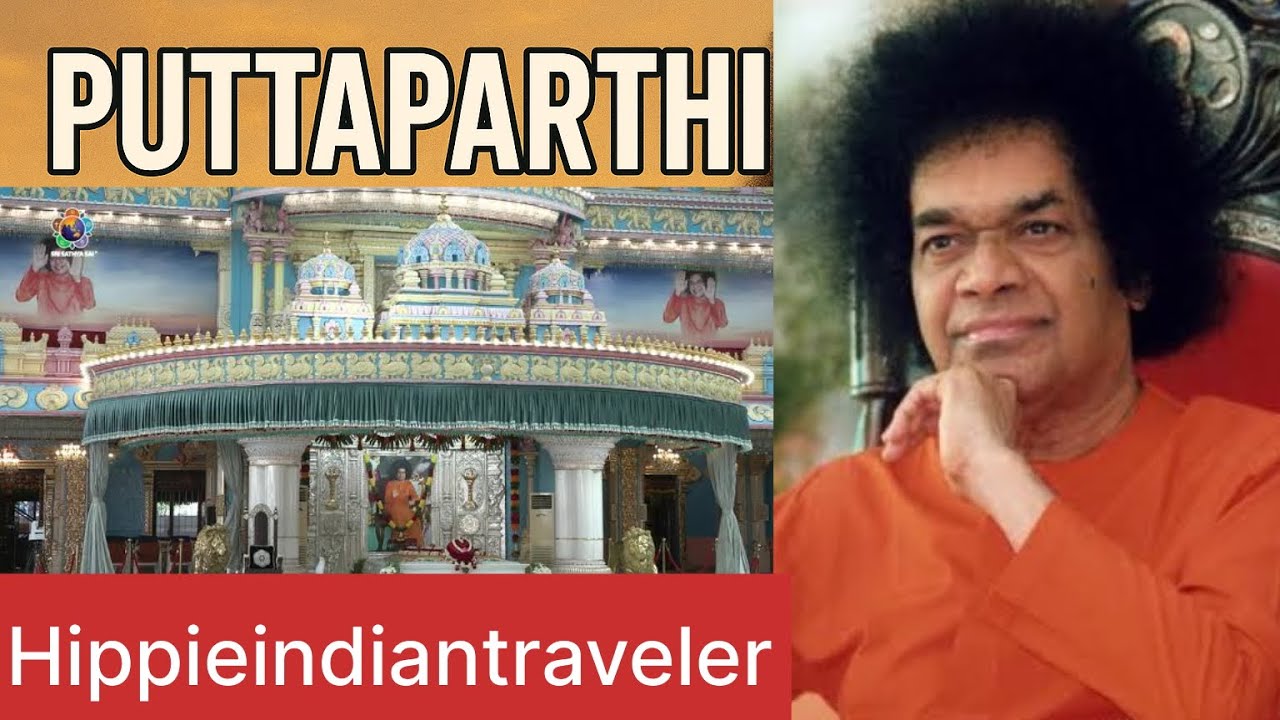 Puttaparthi Complete Guide | Prasanthi Nilayam, Temples, Canteens & Attractions