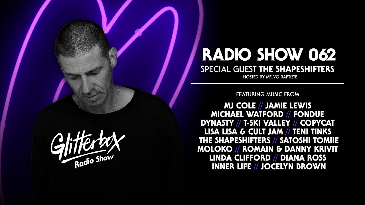 Glitterbox Radio Show 062: The Shapeshifters