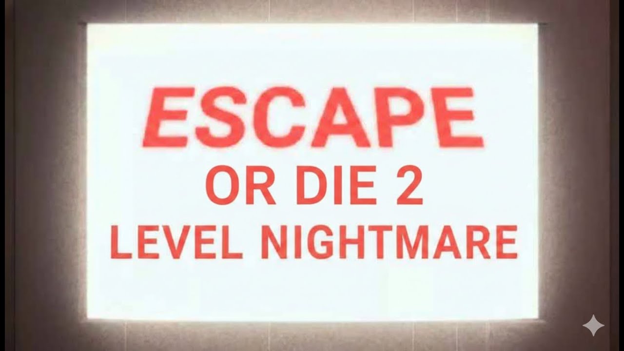 I GIVE UP!! (Escape or die 2)