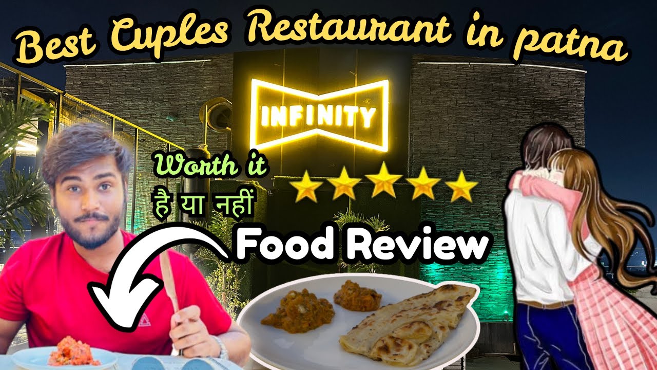 Best Cuples Restaurant in patna infinity cafe| patna best birthday celebration restaurant in budget