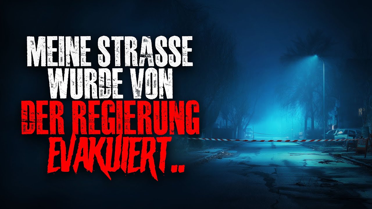 Meine Straße wurde von der Regierung evakuiert..