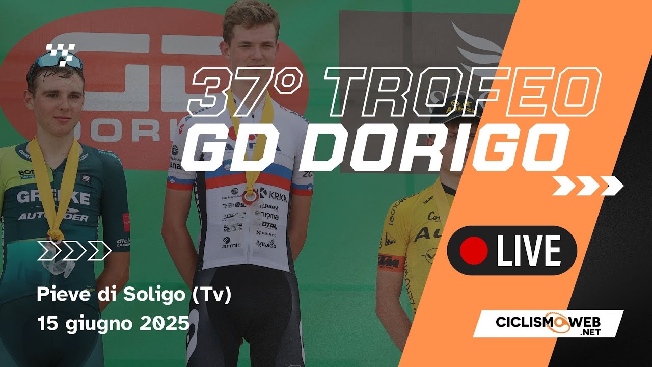 37° Trofeo GD Dorigo - Pieve di Soligo (Tv)
