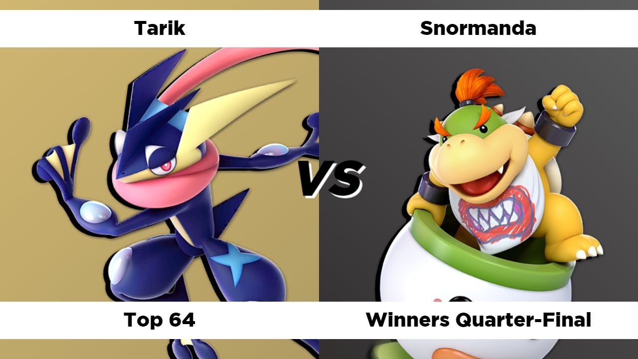 No Time To Tilt - Top 64 WQF - Tarik (Greninja) vs. Snormanda (Bowser Jr.)