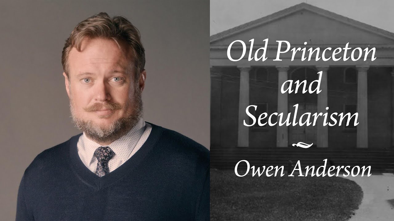 Old Princeton and Secularism