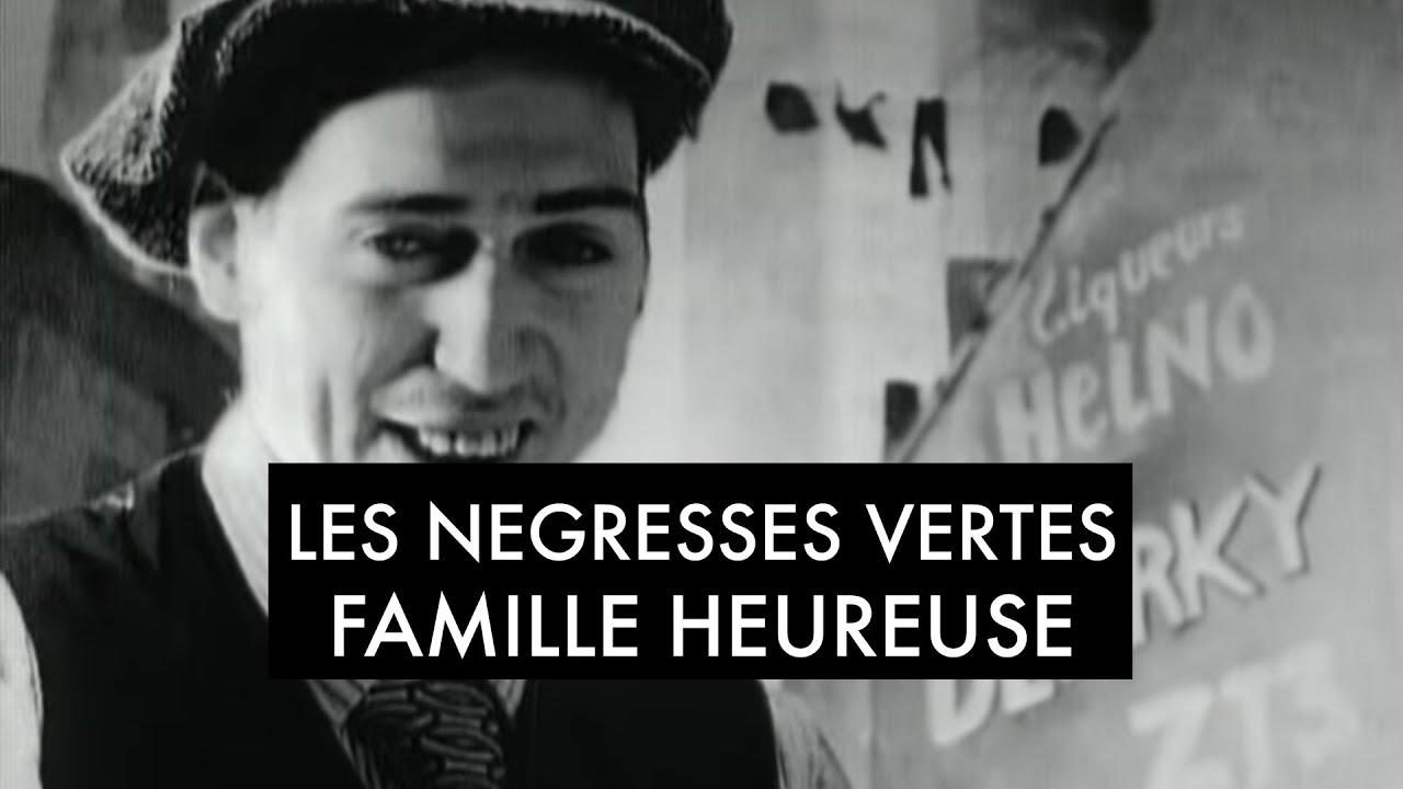 Les N&eacute;gresses Vertes - Famille Heureuse (Clip Officiel)