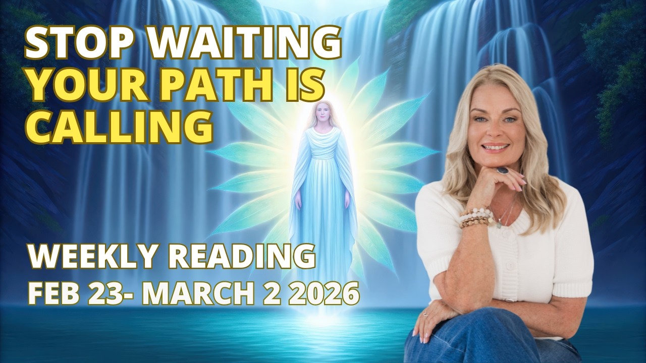 💖 Stop Waiting. Start Living. Angel Guidance for Your Next Steps | Reading for Feb 23 -March 2