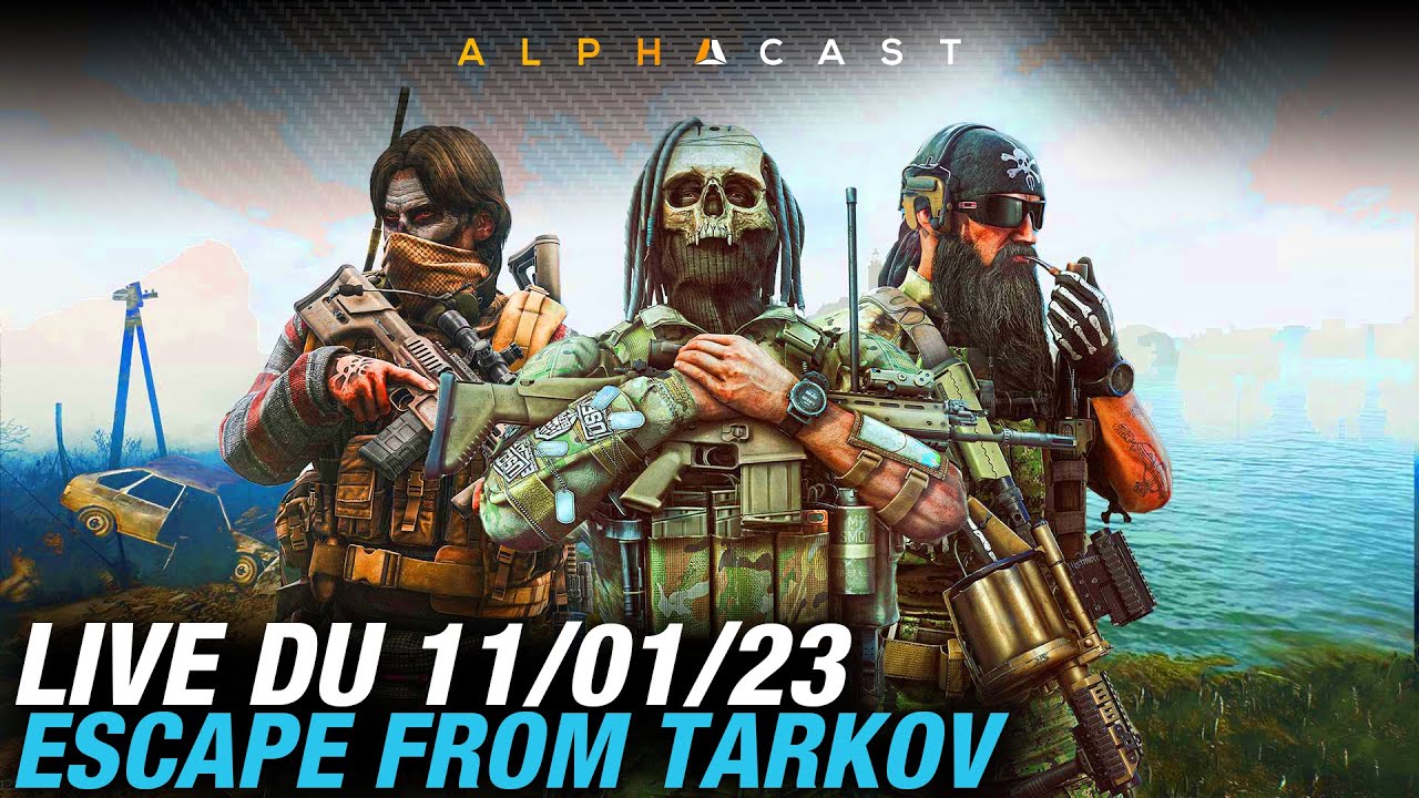 VOD ►DÉCOUVERTE D'ESCAPE FROM TARKOV ! Avec Jones - Live du 11/01/2023