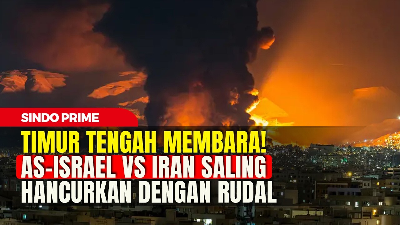 Timur Tengah Membara! AS-Israel vs Iran Saling Hancurkan dengan Rudal | Sindo Prime | 13/03 | PART 1