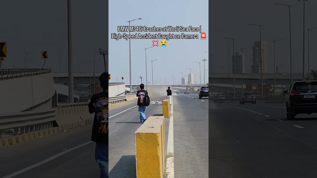 BMW M340i Crashes at Worli Sea Face - High-Speed Accident Caught on Camera ...Hashtags- #BMWM340i