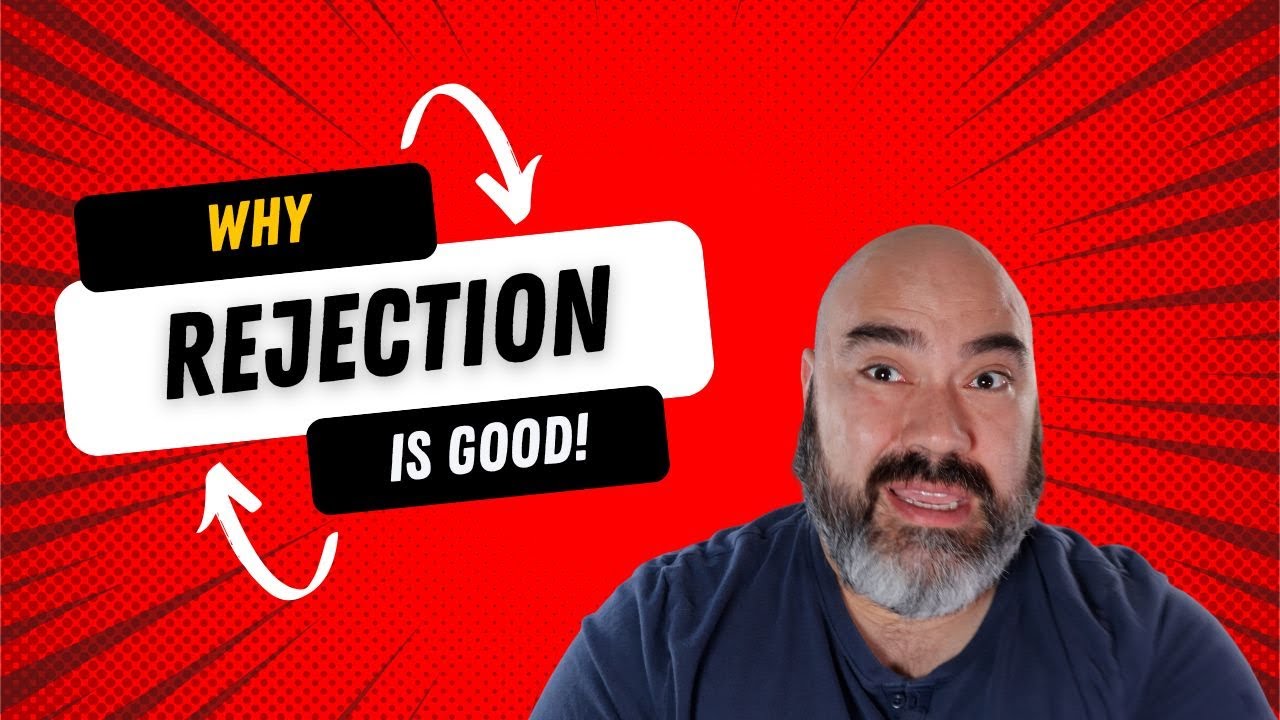 How To Handle Rejection and Why Its Actually Good For You!