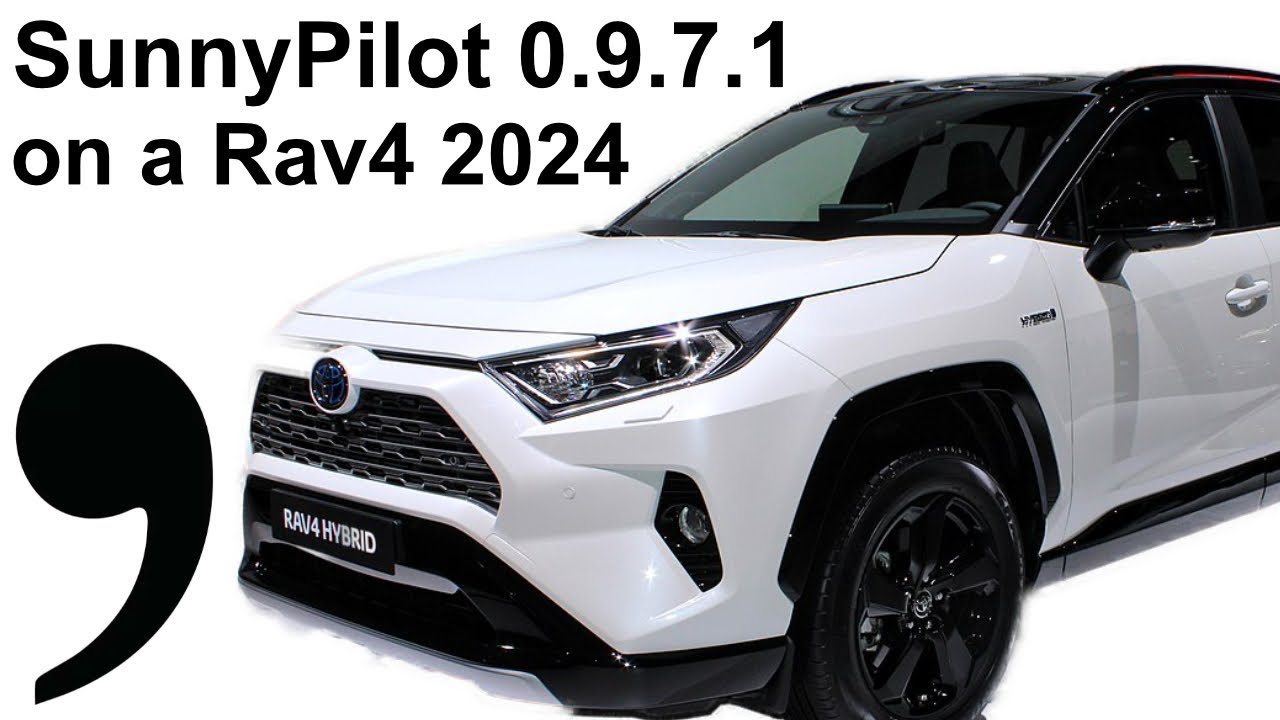 sunnypilot on a Rav4 2024 - Comma 3X