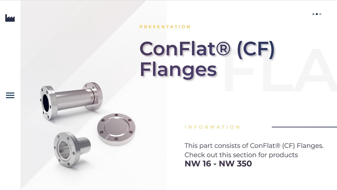 ConFlat® (CF) Flanges