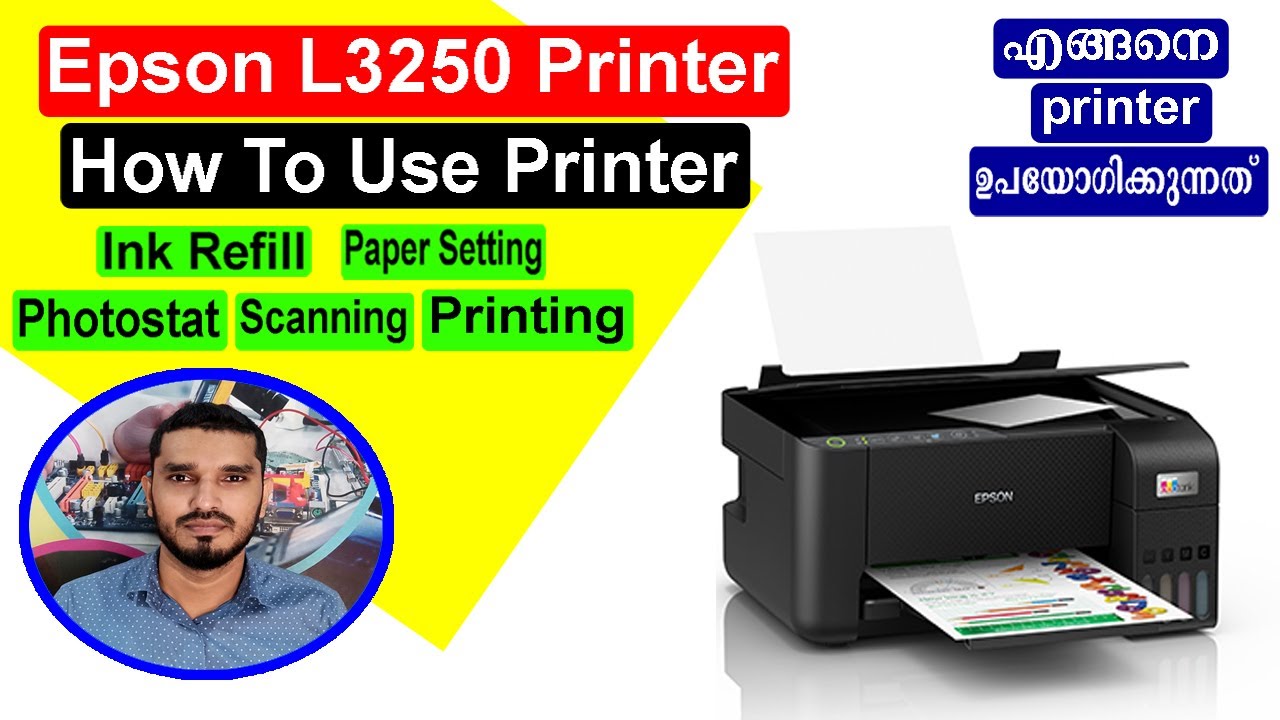 Epson L3250 Printer How To Use Printer / Ink Refill / Paper Setting / Scan / Xerox / Print ll മലയാളം