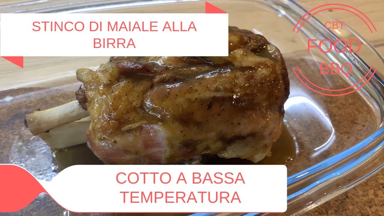 Stinco di Maiale alla birra Cotto a Bassa Temperatura