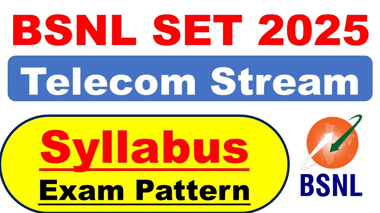 BSNL SET Recruitment 2025 | Telecom Stream Syllabus | Exam Pattern | Selection Process |