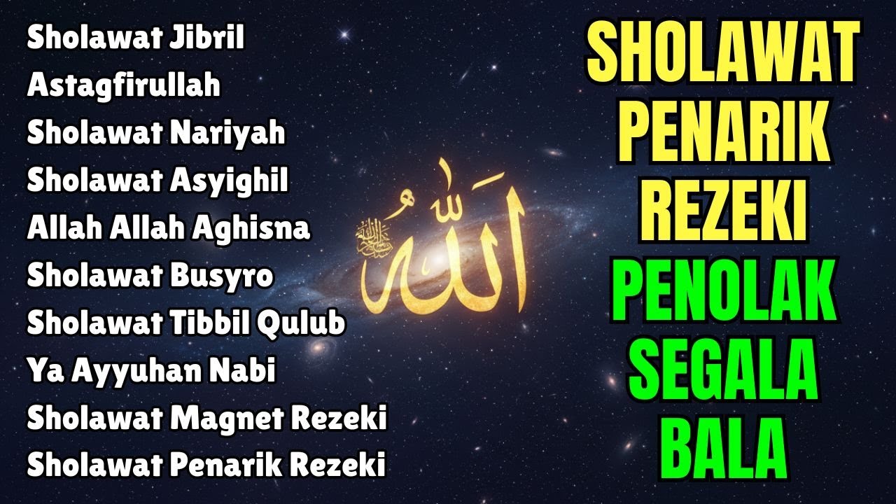 SHOLAWAT PENYEJUK HATI PENENANG PIKIRAN | SHOLAWAT JIBRIL, BUSYRO | SHOLAWAT NABI MERDU TERBARU 2026