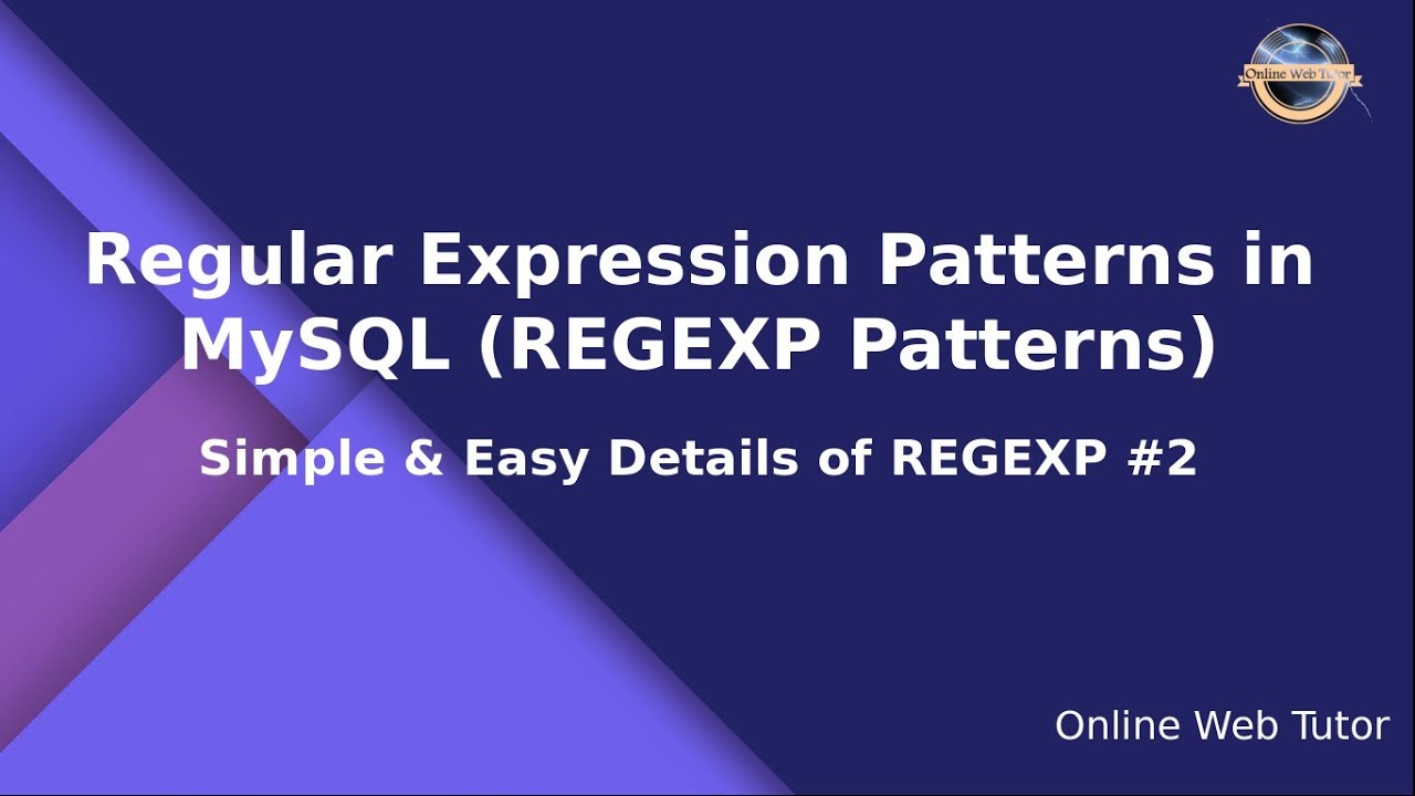 More About Regular Expression Patterns in MySQL | REGEXP in MySQL | MySQL Regular Expression Concept