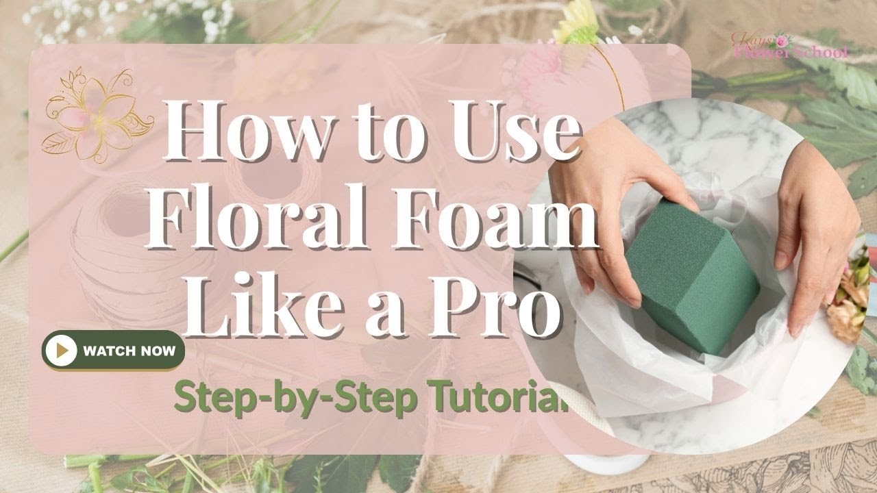 How to Use Floral Foam Like a Pro | Florist&rsquo;s Foam Secrets | Oasis Tips & Tricks