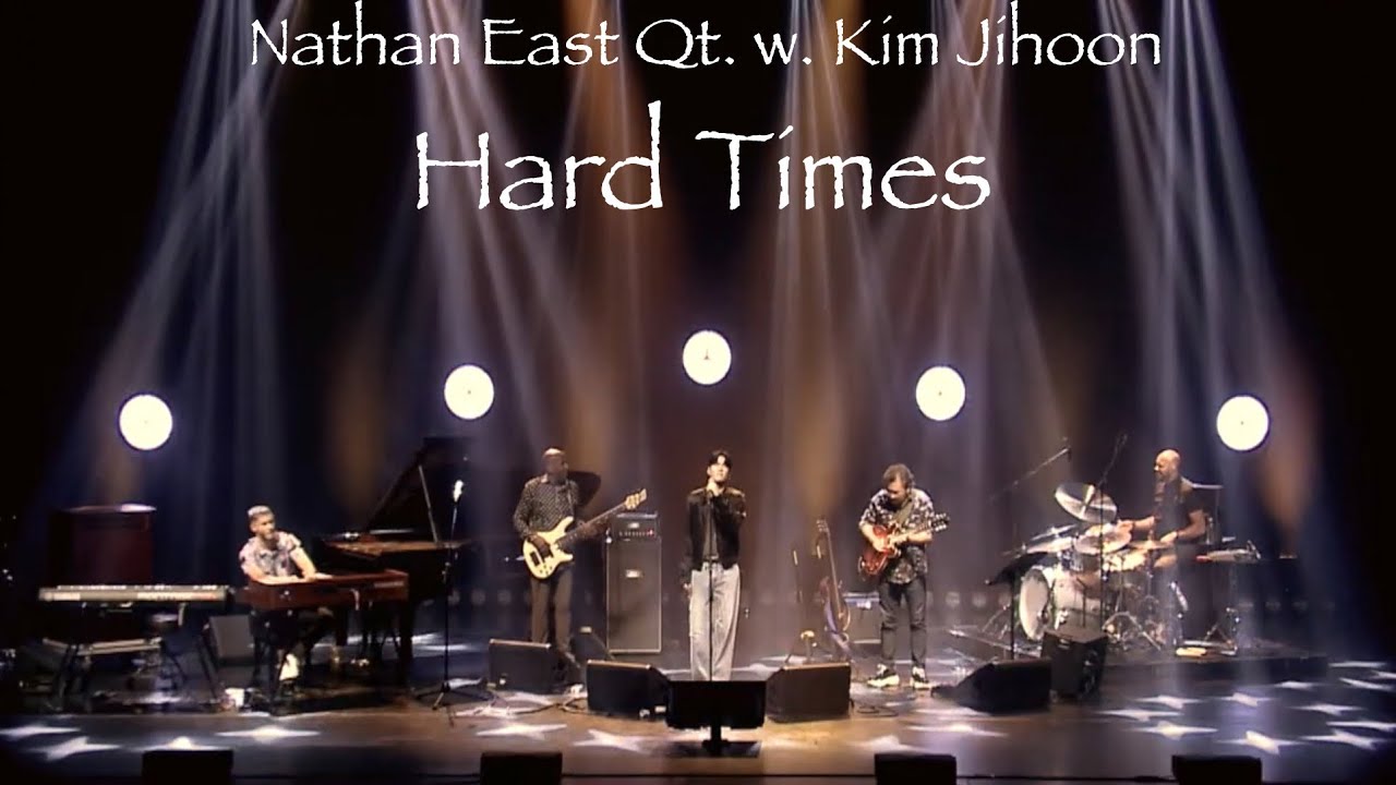 Hard Times - Nathan East Quartet with Kim Jihoon (김지훈)(Live-2025)