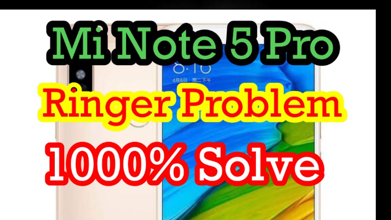 Mi note 5 pro ringer sound not working solution || Mi Note 5 Pro Ringer Problem