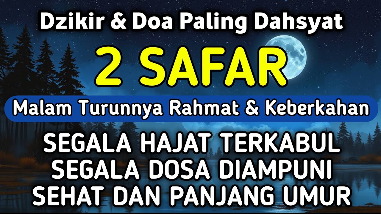 DZIKIR DI MALAM 2 SAFAR | DZIKIR MUSTAJAB DI BULAN SAFAR – Alaa Aqel