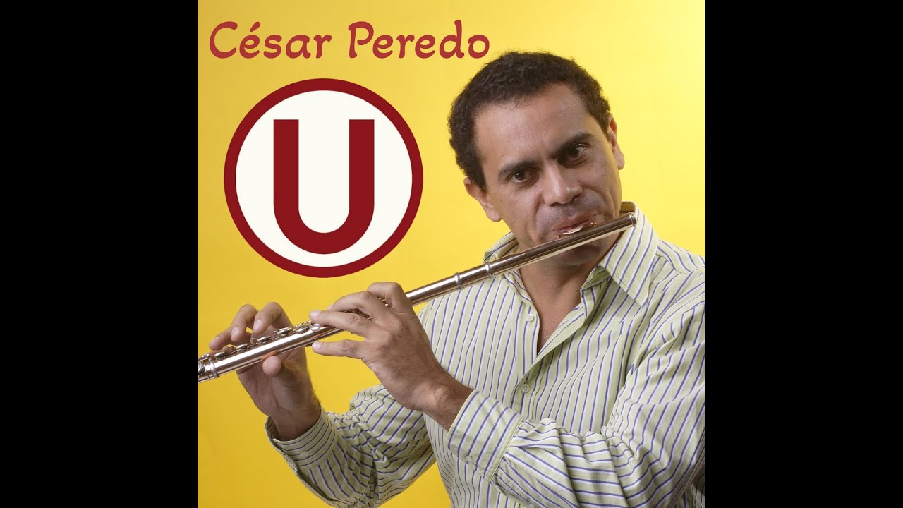 Universitario y yo (Y dale U) César Peredo (arreglista, productor y flauta) & Cesar Mancilla (voz)
