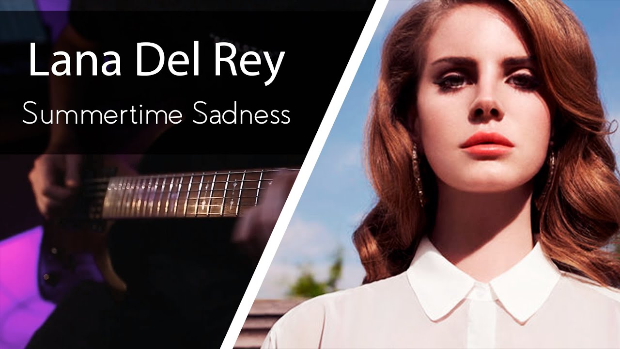 Lana Del Rey - Summertime Sadness - Electric Guitar Cover