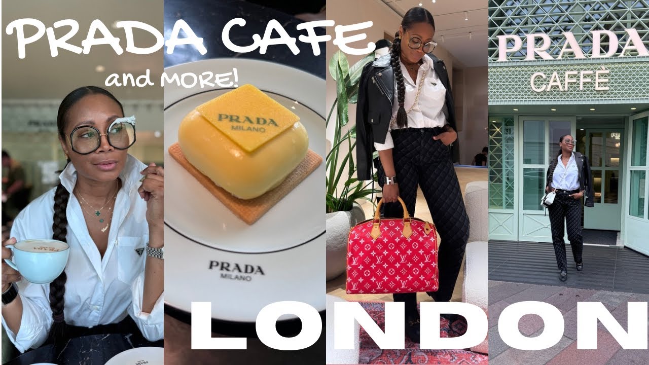 Travel: Fancy New PRADA Cafe At Harrod's In London • Louis Vuitton Appointments • Dinner At Dishoom