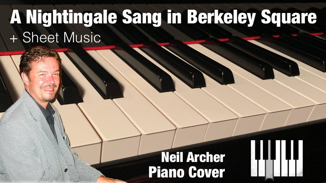 A Nightingale Sang In Berkeley Square - Glenn Miller - Piano Cover + Sheet Music