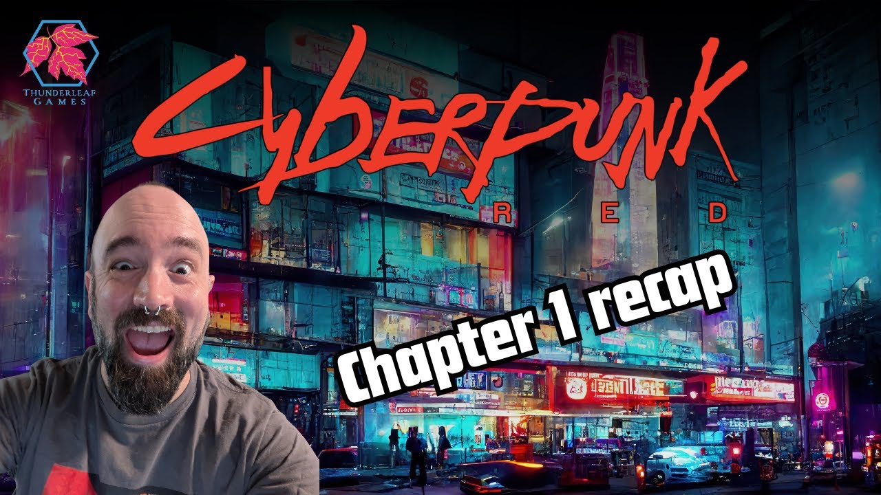 Cyberpunk Red Season 1 Finale Recap | Thunderleaf Games
