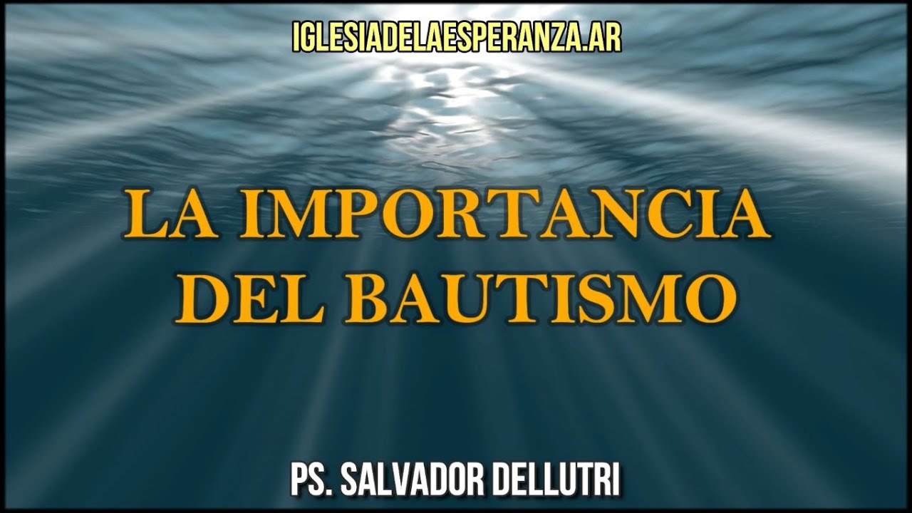 La importancia del bautismo