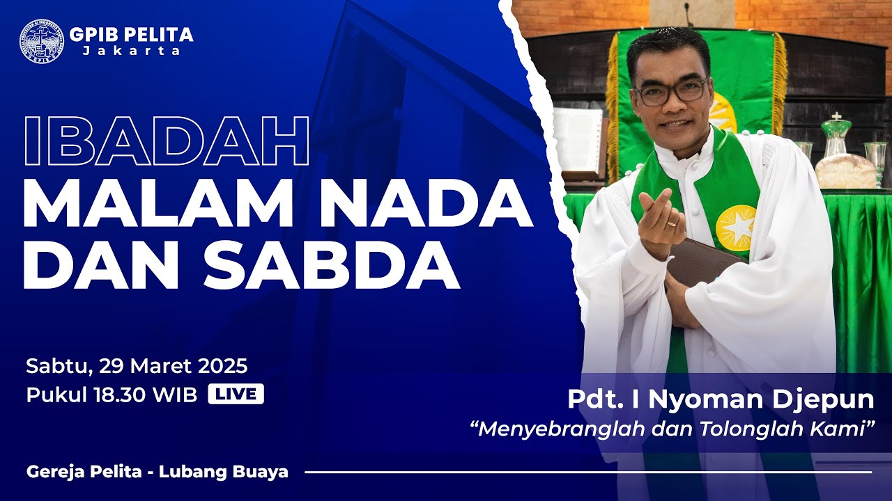 Ibadah Malam Nada dan Sabda, 29 Maret 2025 | GPIB Jemaat Pelita