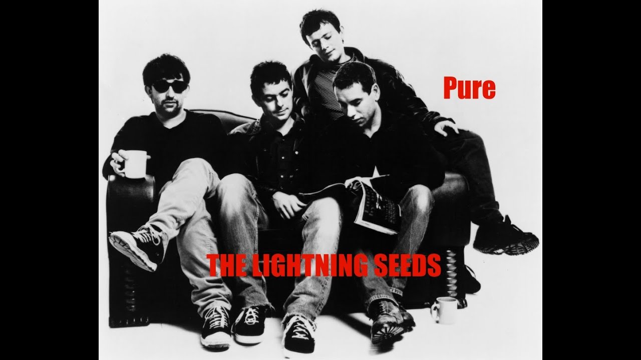 Pure THE LIGHTNING SEEDS - 1989 - HQ