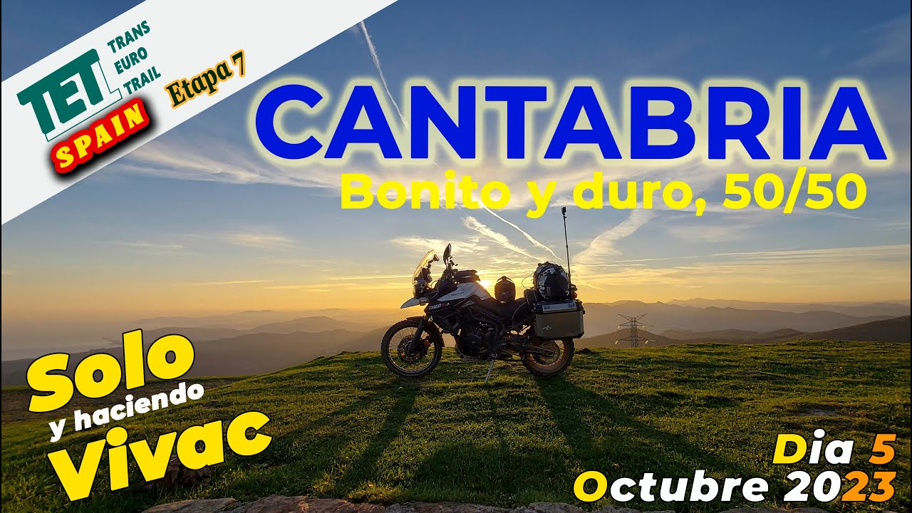 CANTABRIA / TET Cantabria / Motovlog 69 TET2023 Etapa 5